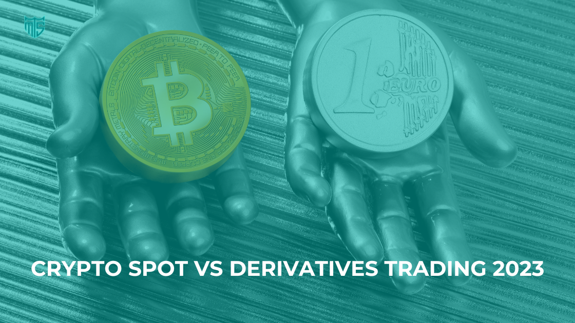 Crypto Spot vs Derivatives Trading