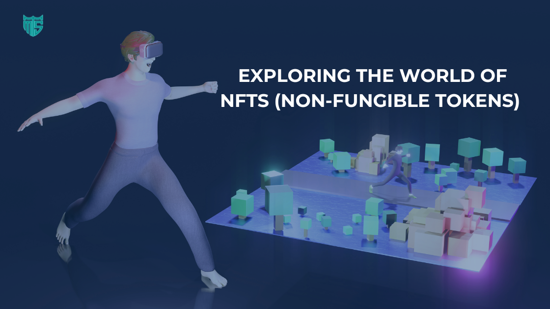 exploring world of NFTs